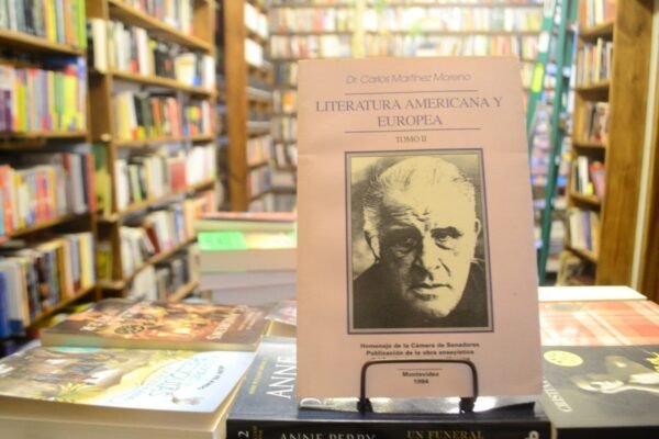 Literatura Americana Y Europea Tomo 2. Dr C Martínez Moreno.