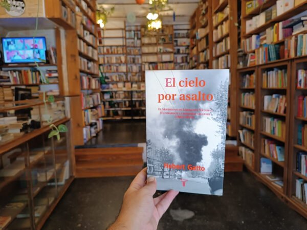 El Cielo Por Asalto. Hebert Gatto.