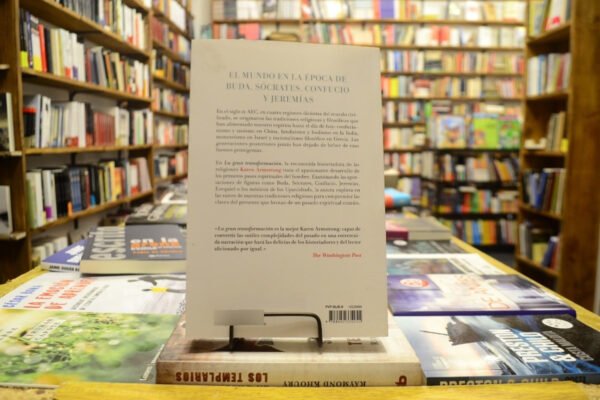 La Gran Transformación. Karen Armstrong. - Imagen de 3