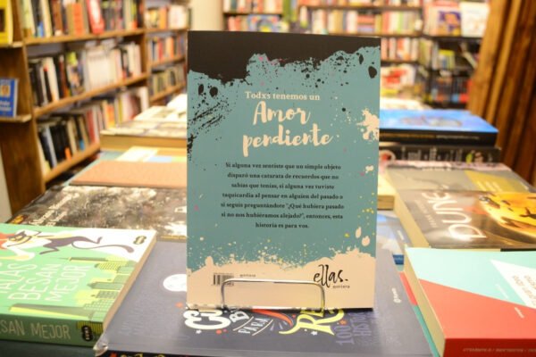 Todos Tenemos Un Amor Pendiente. Angie Sammartino. - Imagen 3