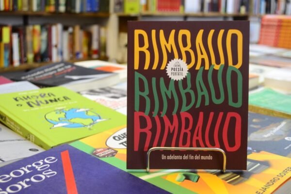 Un Adelanto Del Fin Del Mundo. Arthur Rimbaud. - Imagen 2