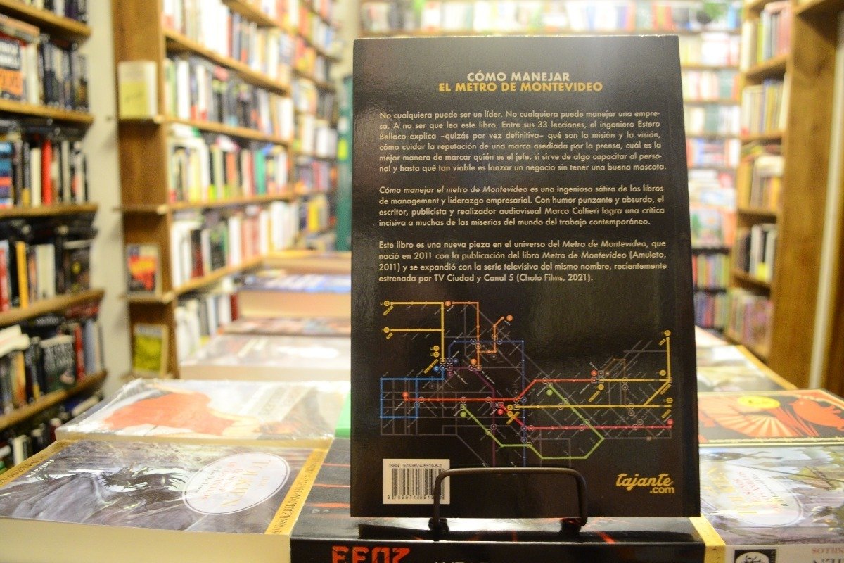 Cómo Manejar El Metro De Montevideo. Marco Caltieri. - Imagen 3