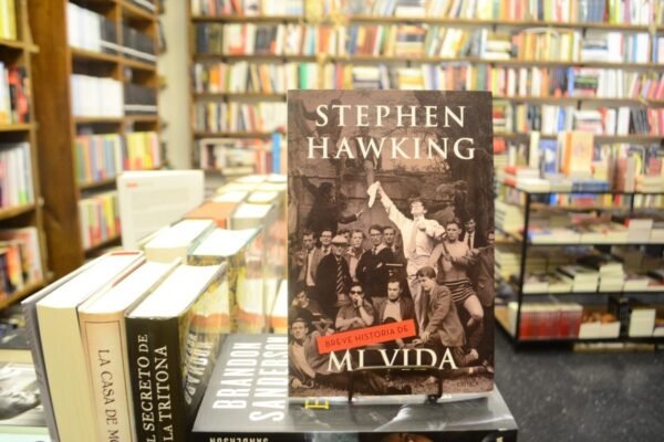 Breve Historia De Mi Vida. Stephen Hawking.