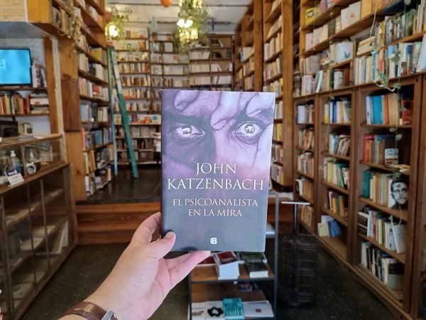 El Psicoanalista En La Mira. John Katzenbach.