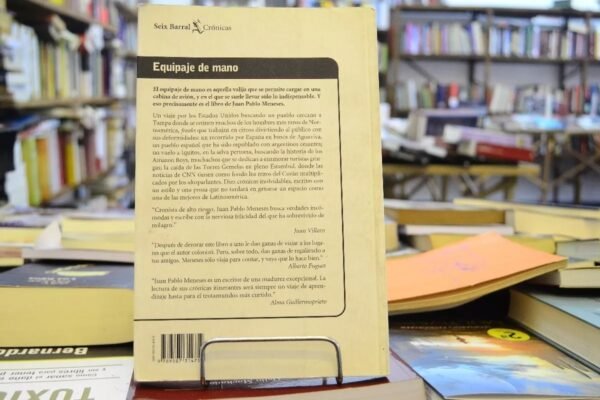 Equipaje De Mano. Crónicas De Viaje. Juan Pablo Meneses. - Imagen 3