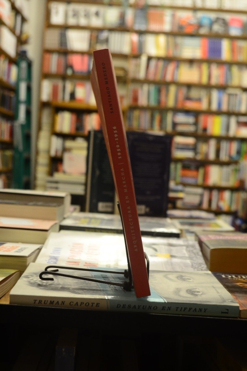 Arquitectura En Marcha. 1950-1956. Santiago Medero (comp.) - Imagen 2