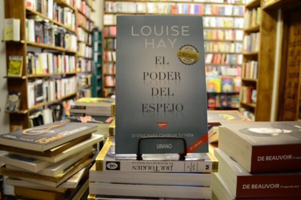 El Poder Del Espejo. Louise Hay.