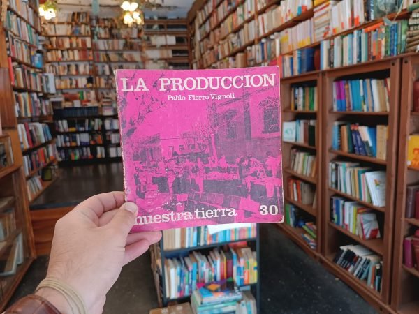 Nuestra Tierra 30. La Producción. Pablo Fierro Vignoli.