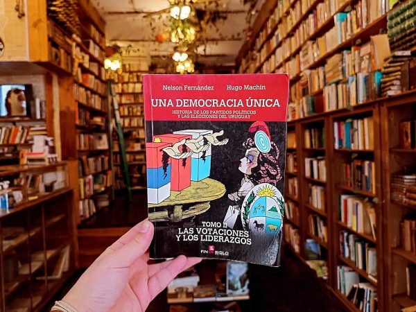 Una Democracia Única Tomo 2. Nelson Fernández - Hugo Machín.