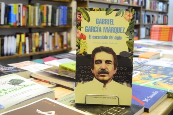 El Escándalo Del Siglo. Gabriel García Márquez.