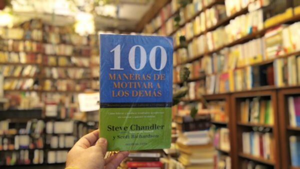 100 Maneras De Motivar A Los Demás. S Chandler S Richardson