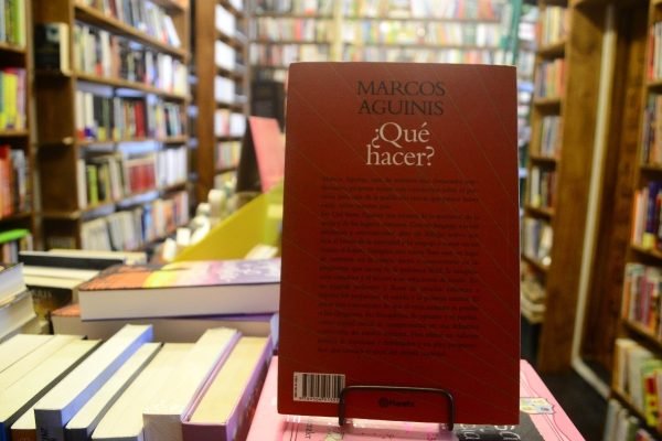 ¿qué Hacer? Bases Para El Renacimiento Argentino. M. Aguinis - Imagen de 3