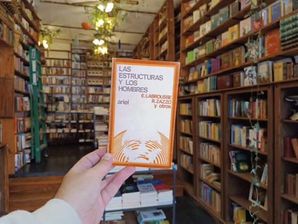 Las Estructuras Y Los Hombres. Labrousse - Zazzo Y Otros