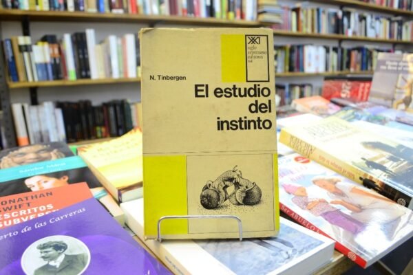 El Estudio Del Instinto. N. Tinbergen.