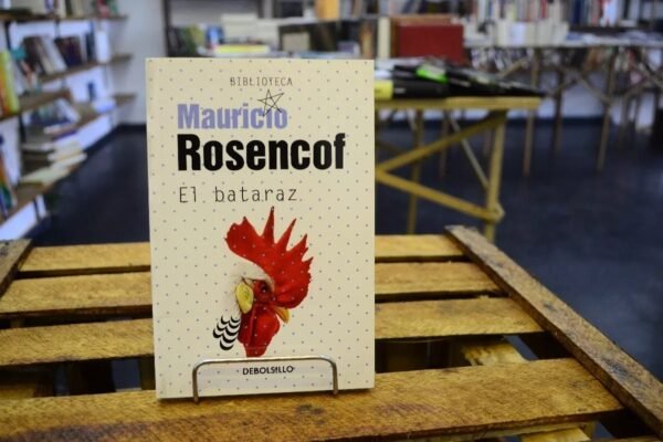 El Bataraz. Mauricio Rosencof.
