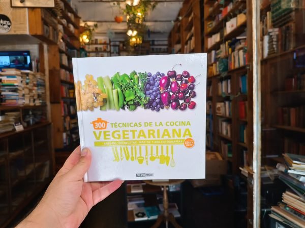 300 Técnicas De Cocina Vegetariana - Ambar, Oceano