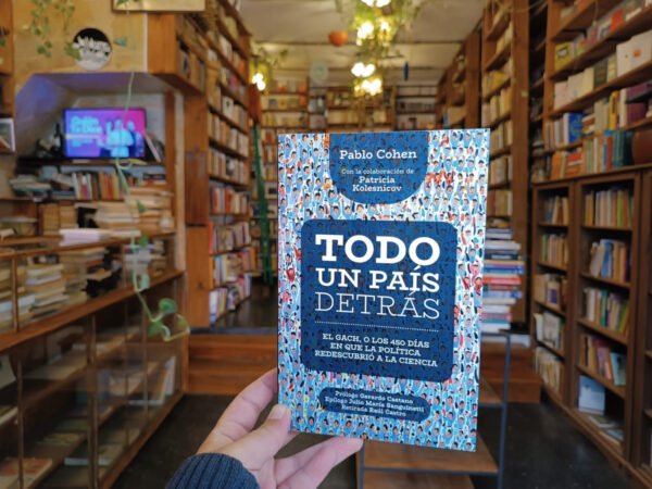 Todo Un País Detrás. Pablo Cohen.