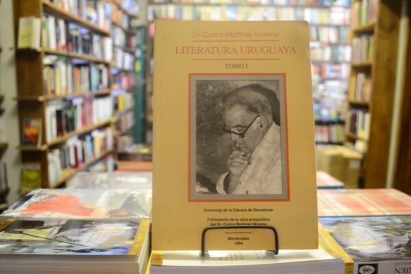 Literatura Uruguaya 1. Dr. Carlos Martínez Moreno.