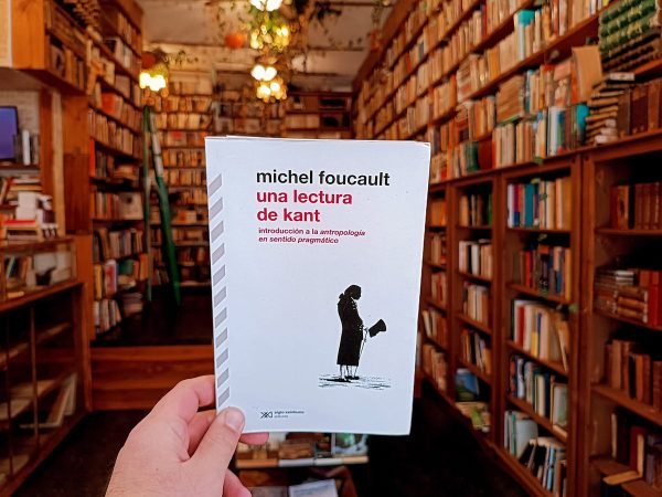 Una Lectura De Kant. Michel Foucault.