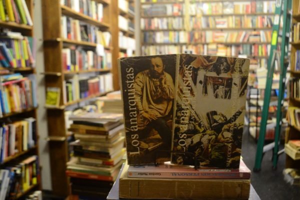 Los Anarquistas. 1) La Teoría 2) La Práctica. Louis Horowitz