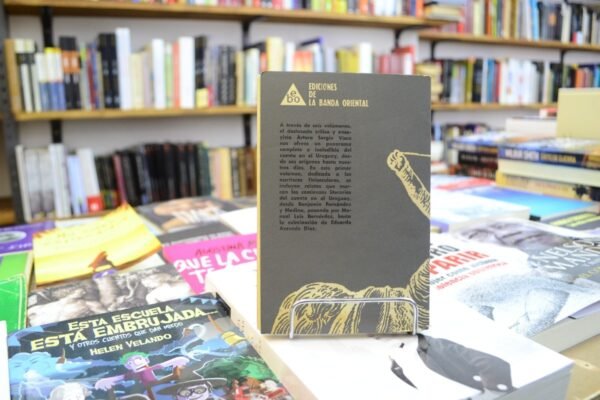 Antología Del Cuento Uruguayo. Arturo S. Visca. - Imagen 2
