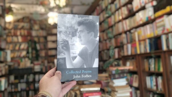 Collected Poems. John Forbes