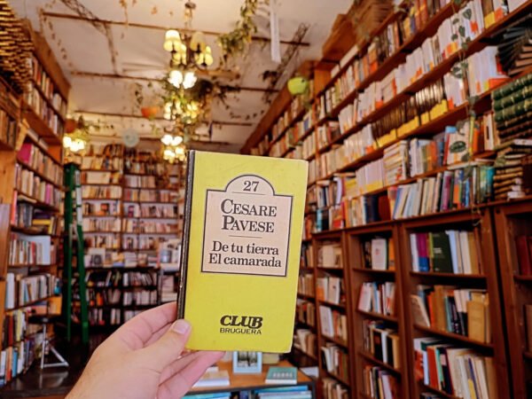 Cesare Pavese. De Tu Tierra - El Camarada. - Imagen 2