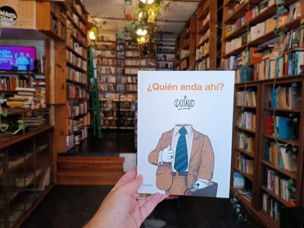 ¿quién Anda Ahí? Quino, Lumen Gráfica, 2024