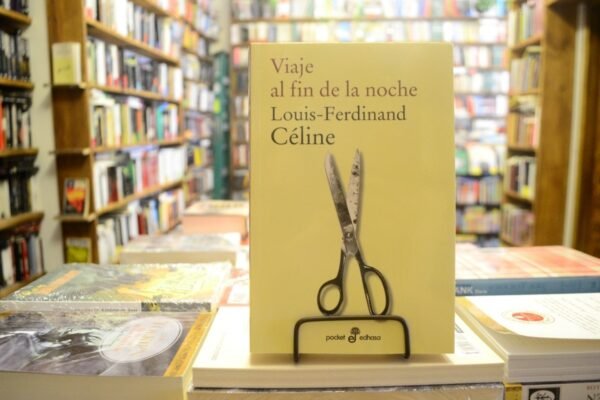 Viaje Al Fin De La Noche. Louis - Ferdinand Celine.