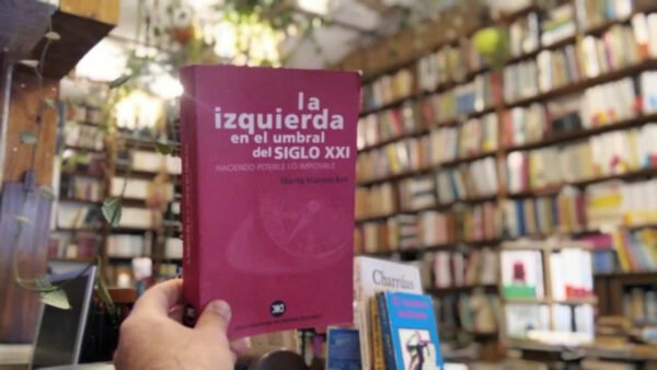 La Izquierda En El Umbral Del Siglo Xxi. Marta Harnecker.