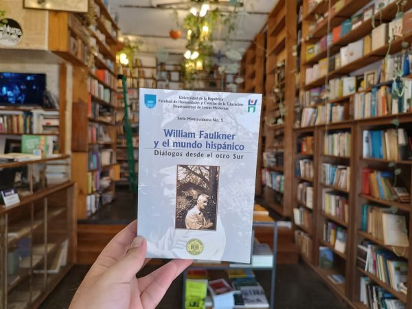 William Faulkner Y El Mundo Hispánico. Aa Vv.