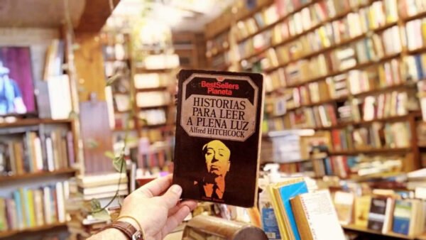 Historias Para Leer A Plena Luz. Alfred Hitchcock.