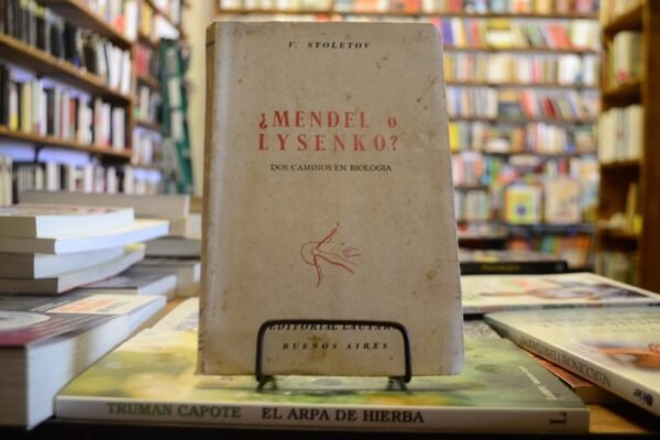 ¿mendel O Lysenko? V. Stoletov.