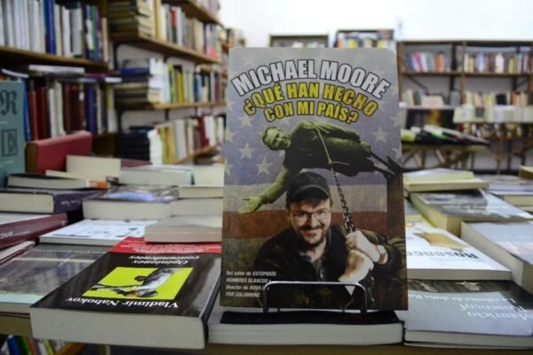 ¿qué Han Hecho Con Mi País? Michael Moore.