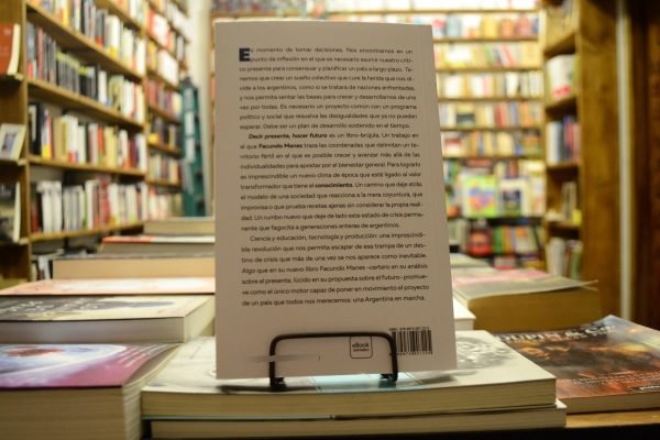 Decir Presente. Hacer Futuro. Facundo Manes. - Imagen 3
