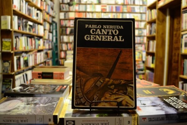 Canto General. Pablo Neruda.