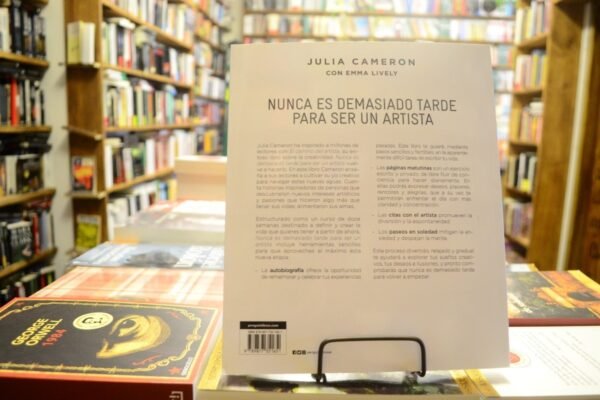 Nunca Es Demasiado Tarde Para Ser Un Artista. Julia Cameron. - Imagen 3