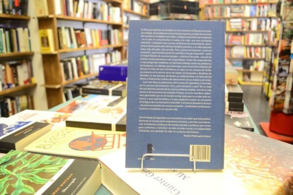 La Muchacha Indecible. Giorgio Agamben Y Mónica Ferrando. - Imagen 3