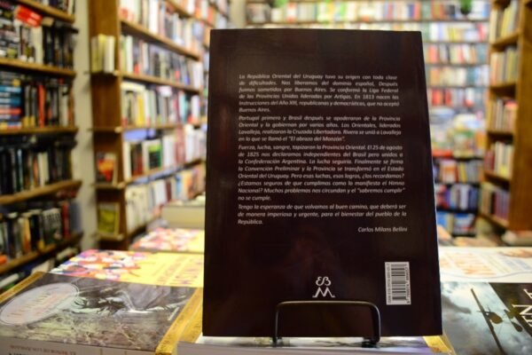 Uruguay. ¡ Cómo Naciste Patria Mía! Carlos Alberto Milans - Imagen 3