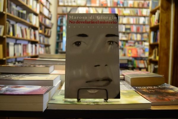 No Develarás El Misterio. Marosa Di Giorgio.