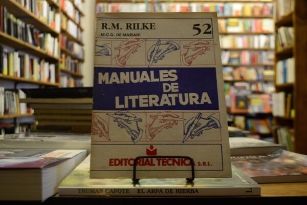 R. M. Rilke. Manual De Literatura N°52. M. C. G. De Mariani