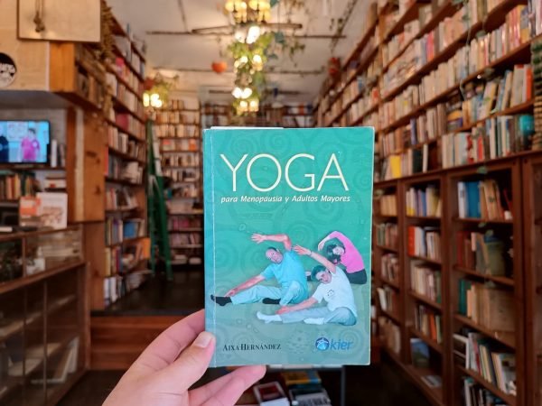 Yoga Para Menopausia Y Adultos Mayores. Aixa Hernández.