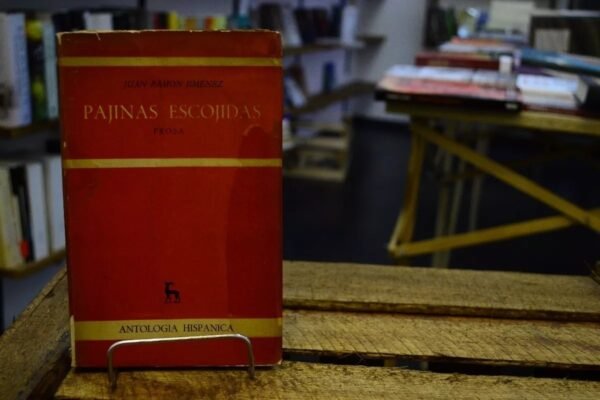 Pajinas Escojidas. Prosa. Juan Ramón Jiménez.