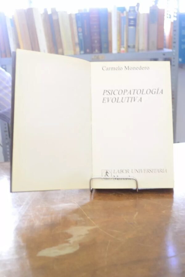 Psicología Evolutiva. Carmelo Monedero - Imagen 3