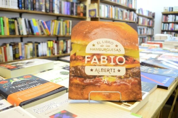 El Libro De Las Hamburguesas. Fabio Alberti.