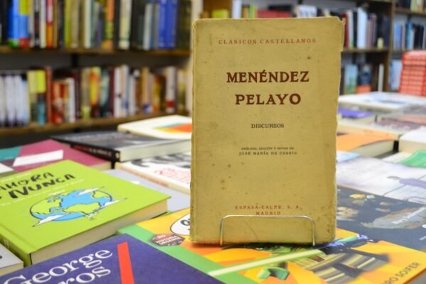 Menéndez Pelayo. Discursos.