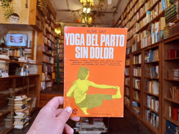 Yoga Del Parto Sin Dolor. Elsie Day.