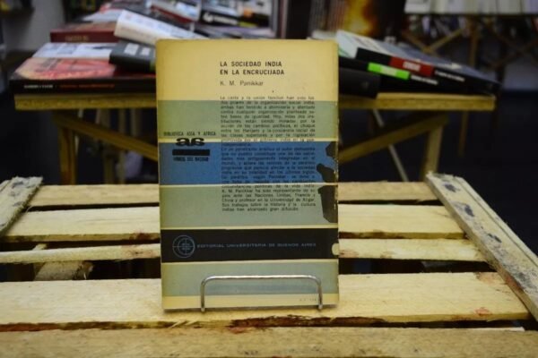 La Sociedad India En La Encrucijada. K. M. Panikkar. - Imagen 2