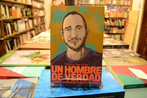 Un Hombre De Verdad. Thomas Page Mcbee.