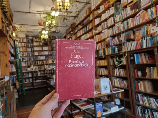 Psicología Y Epistemología. Jean Piaget.